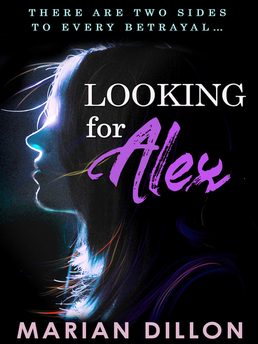 Title details for Looking For Alex by Marian Dillon - Available